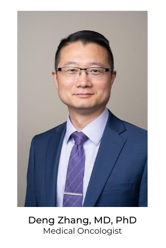 Deng Zhang, MD, PhD - Medical Oncologist